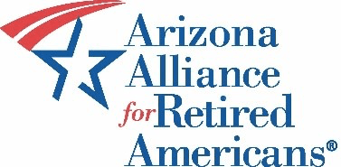 Arizona Alliance for Retired Americans Arizona Alliance for Retired Americans