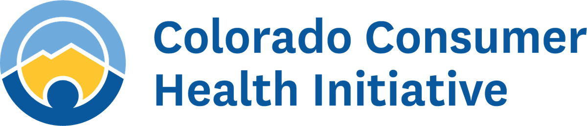 Colorado Consumer Health Initiative Colorado Consumer Health Initiative