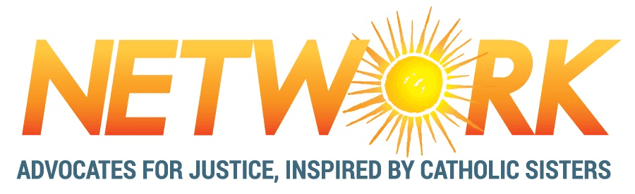 NETWORK Lobby for Catholic Social Justice NETWORK Lobby for Catholic Social Justice