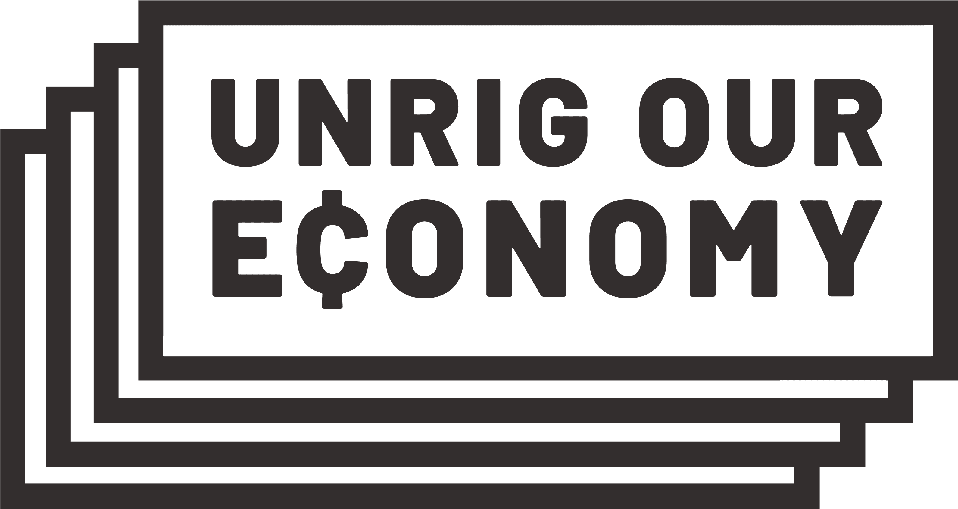 Unrig Our Economy Unrig Our Economy